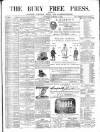 Bury Free Press Saturday 02 October 1875 Page 1