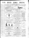 Bury Free Press Saturday 15 January 1876 Page 1