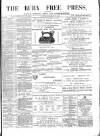 Bury Free Press Saturday 10 March 1877 Page 1