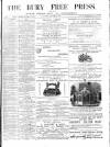 Bury Free Press Saturday 02 June 1877 Page 1
