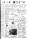 Bury Free Press Saturday 30 June 1877 Page 1