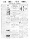 Bury Free Press Saturday 04 January 1879 Page 1