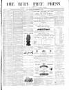 Bury Free Press Saturday 27 September 1879 Page 1