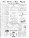 Bury Free Press Saturday 07 August 1880 Page 1