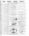 Bury Free Press Saturday 14 August 1880 Page 1