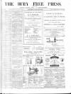 Bury Free Press Saturday 21 August 1880 Page 1