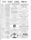 Bury Free Press Saturday 30 October 1880 Page 1