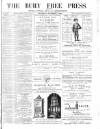 Bury Free Press Saturday 27 November 1880 Page 1