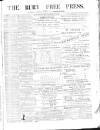 Bury Free Press Saturday 02 September 1882 Page 1