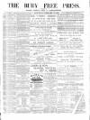 Bury Free Press Saturday 17 February 1883 Page 1