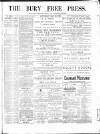 Bury Free Press Saturday 30 May 1885 Page 1