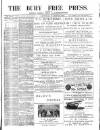 Bury Free Press Saturday 27 March 1886 Page 1