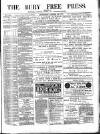 Bury Free Press Saturday 14 August 1886 Page 1