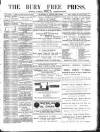 Bury Free Press Saturday 08 January 1887 Page 1