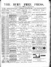 Bury Free Press Saturday 15 January 1887 Page 1