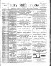 Bury Free Press Saturday 21 May 1887 Page 1