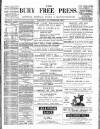 Bury Free Press Saturday 26 November 1887 Page 1