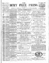 Bury Free Press Saturday 24 December 1887 Page 1