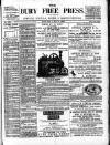 Bury Free Press Saturday 05 May 1888 Page 1