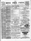 Bury Free Press Saturday 26 May 1888 Page 1