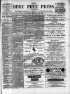 Bury Free Press Saturday 23 February 1889 Page 1