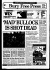 Bury Free Press Friday 05 August 1994 Page 1