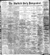 Sheffield Independent Monday 15 July 1901 Page 1