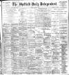Sheffield Independent Friday 02 August 1901 Page 1