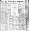 Sheffield Independent Wednesday 04 December 1901 Page 1