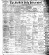Sheffield Independent Wednesday 12 February 1902 Page 1