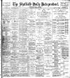 Sheffield Independent Wednesday 29 January 1902 Page 1