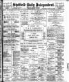 Sheffield Independent Tuesday 11 February 1902 Page 1
