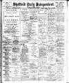 Sheffield Independent Saturday 22 March 1902 Page 1