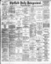Sheffield Independent Wednesday 02 July 1902 Page 1