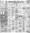 Sheffield Independent Friday 15 August 1902 Page 1