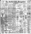 Sheffield Independent Friday 05 September 1902 Page 1