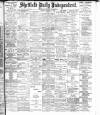 Sheffield Independent Friday 31 October 1902 Page 1