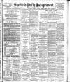 Sheffield Independent Saturday 22 November 1902 Page 1