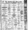 Sheffield Independent Saturday 15 October 1904 Page 1