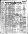 Sheffield Independent Monday 12 December 1904 Page 1