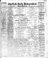 Sheffield Independent Wednesday 11 January 1905 Page 1