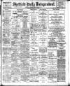 Sheffield Independent Thursday 12 October 1905 Page 1