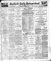 Sheffield Independent Wednesday 01 November 1905 Page 1