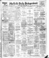 Sheffield Independent Thursday 28 June 1906 Page 1