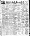 Sheffield Independent Friday 07 September 1906 Page 1