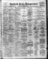Sheffield Independent Wednesday 12 September 1906 Page 1