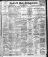 Sheffield Independent Friday 14 September 1906 Page 1
