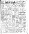 Sheffield Independent Thursday 17 January 1907 Page 1