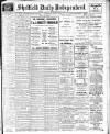 Sheffield Independent Wednesday 03 June 1908 Page 1