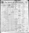 Sheffield Independent Saturday 27 June 1908 Page 1